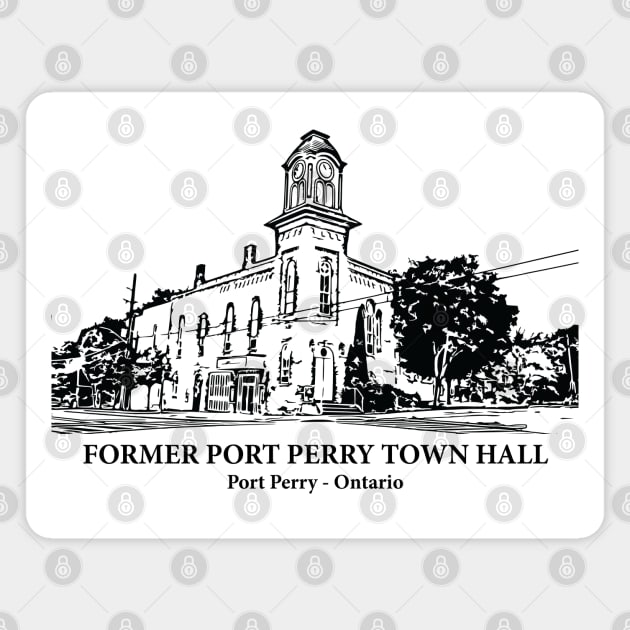 Former Port Perry Town Hall - Ontario Magnet by Lakeric